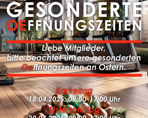 Gesonderte Oeffnungszeiten im OeFit über Ostern