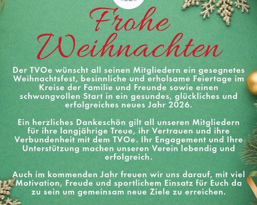 Der TVOe wünscht Frohe Weihnachten und einen guten Rutsch